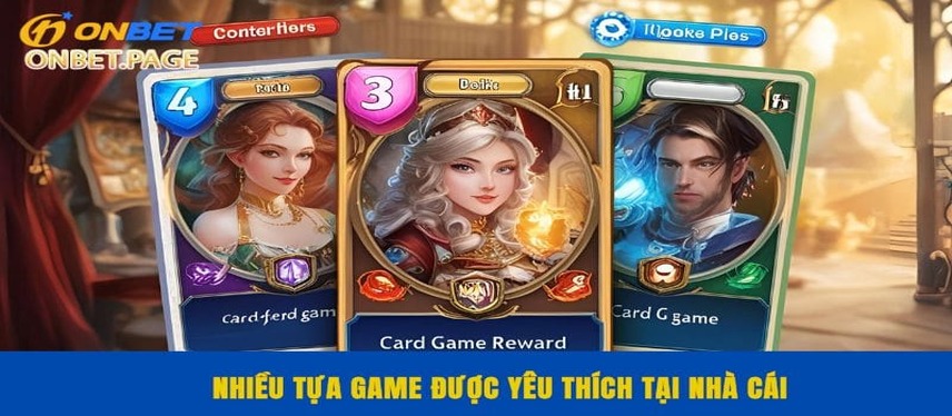 Game Bài Nhiều tựa game được yêu thích tại nhà cái